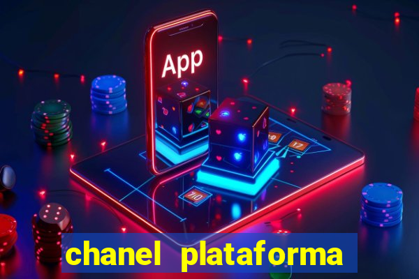 chanel plataforma de jogos